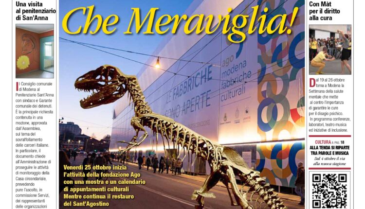 "Che meraviglia!" il titolo del numero di ottobre di "Modena Comune" il mensile dell'Amministrazione comunale. Tante le attività da scoprire dalle mostre ai laboratori