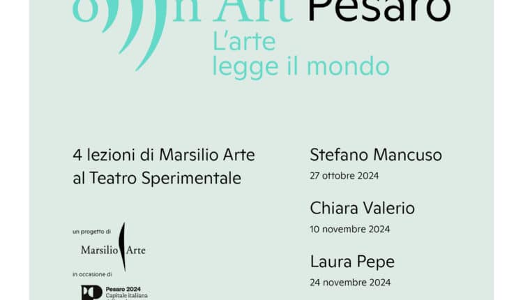 Pesaro 2024: "L'arte legge il mondo" con una riflessione sulle parole e le immagini del presente