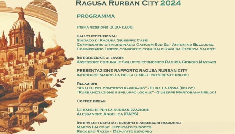 Ragusa ospita la seconda edizione degli “Stati Generali dell’Economia rurban city 2024”