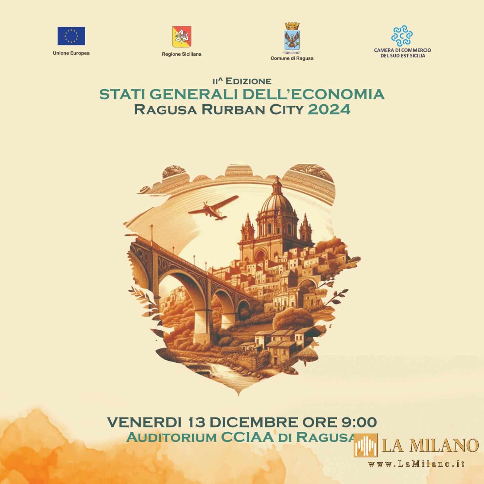Ragusa ospita la seconda edizione degli “Stati Generali dell’Economia rurban city 2024”
