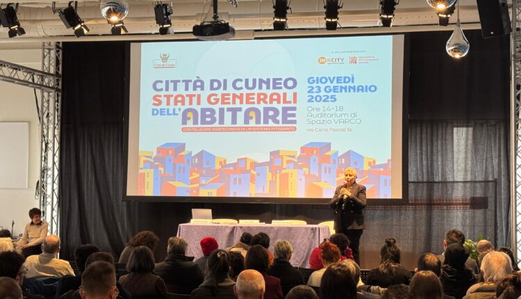 Cuneo: Primo appuntamento del percorso partecipato "Stati generali dell'abitare". Per costruire una nuova politica dell'abitare, che abbracci tutti