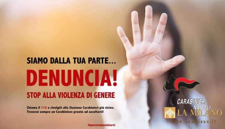 Napoli: violenza di genere, in Provincia i Carabinieri arrestano 3 persone in 24 ore