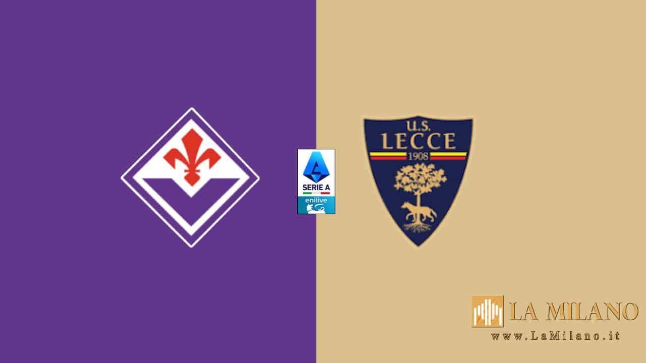 Serie A: stasera l’anticipo della 27°giornata Fiorentina-Lecce
