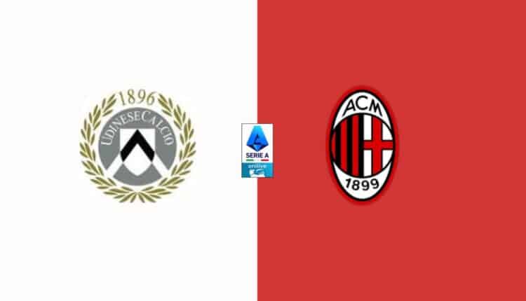 Serie A: l'anticipo della 32° giornata è Udinese-Milan