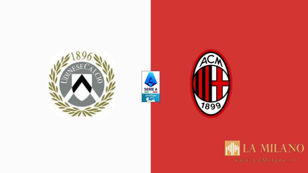 Serie A: l'anticipo della 32° giornata è Udinese-Milan
