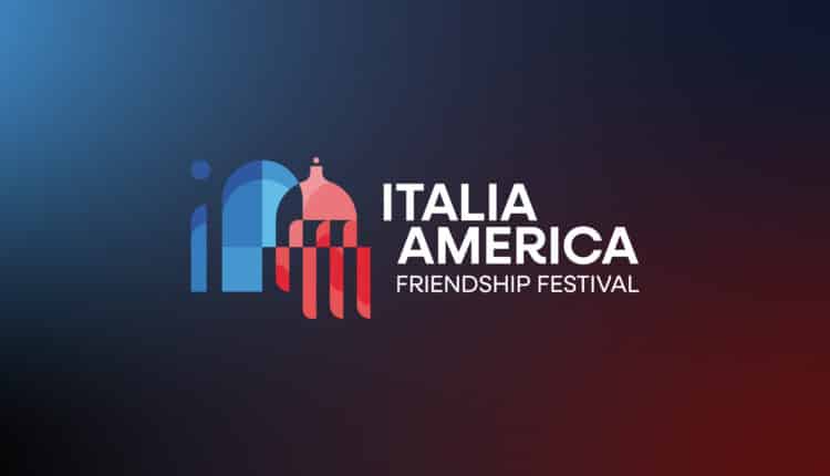 Un ponte tra l'Italia e gli Stati Uniti: nasce a l’ITALIA–AMERICA Friendship Festival