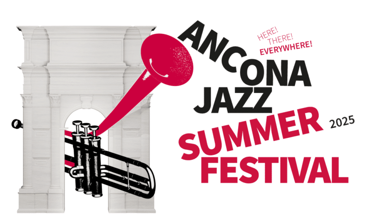 Here, There, Everywhere: la proposta jazzistica dell'Ancona jazz summer festival 2025.