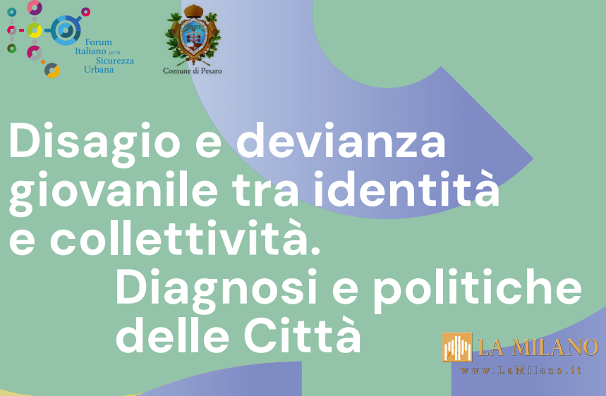 Giovani, identità e sicurezza: a Pesaro il convegno sulla devianza giovanile
