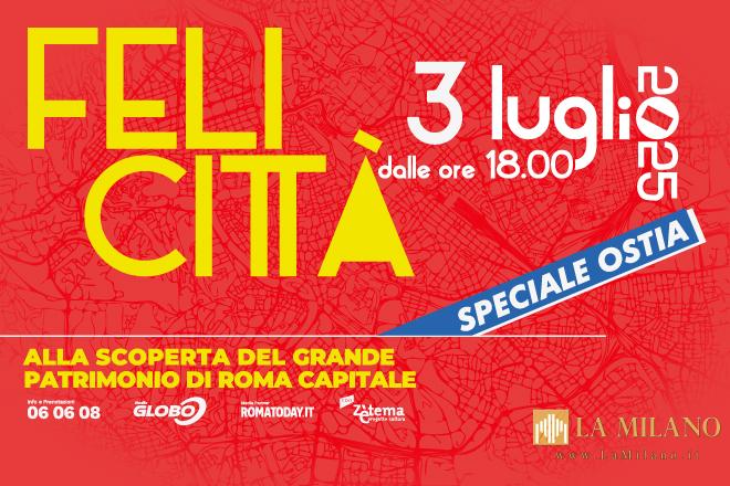 Felicittà 2025: Roma apre 25 spazi pubblici con eventi, cultura e iniziative sociali