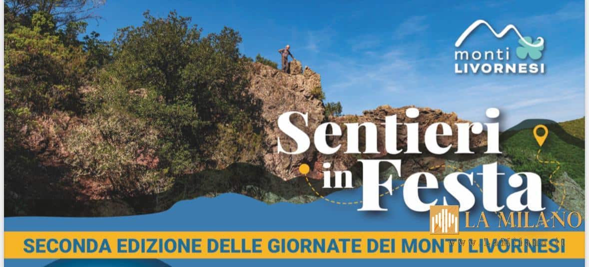 Sentieri in Festa 2025: storie, natura ed escursioni nei Monti Livornesi.