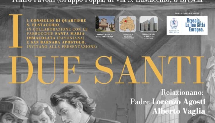 "I Due Santi": a Brescia un incontro su Sant’Eustacchio e San Lodovico Pavoni