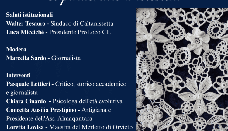 Caltanissetta celebra l’arte del ricamo: al Palazzo Moncada il Festival del ricamo e del merletto siciliano dal 24 al 26 ottobre 2025