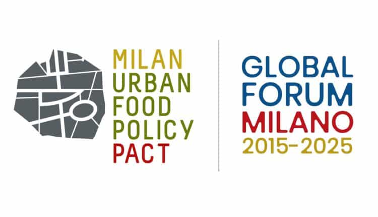 Milano capitale del cibo sostenibile: dal 13 al 17 ottobre il Global Forum del Milan Urban Food Policy Pact