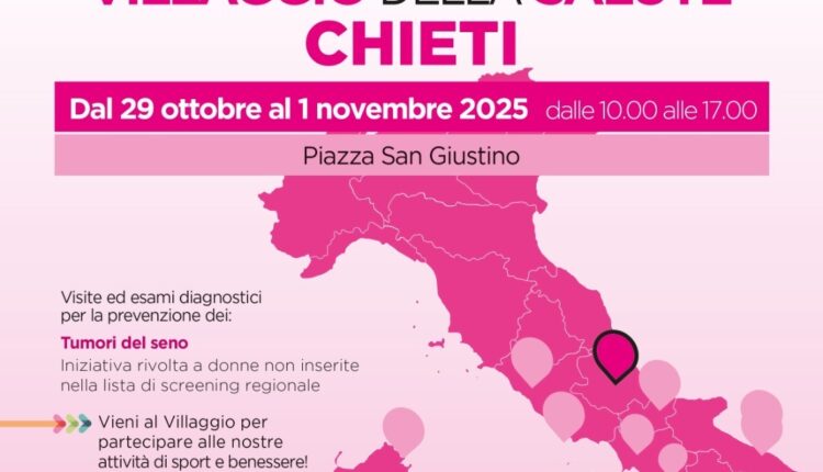Chieti ospita il Villaggio della Salute Komen: dal 29 ottobre al 1° novembre visite gratuite e attività per la prevenzione femminile